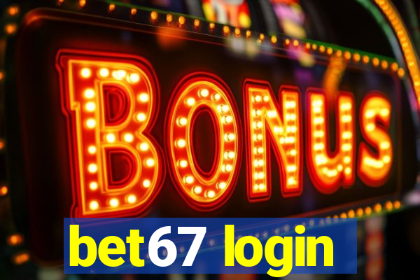 bet67 login